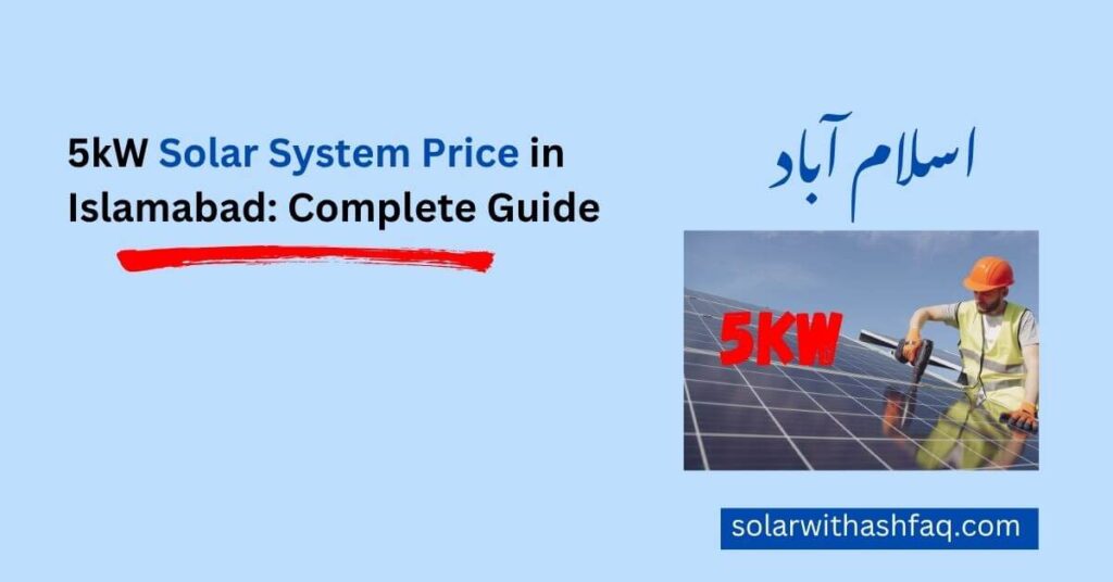 5kW Solar System Price in Islamabad