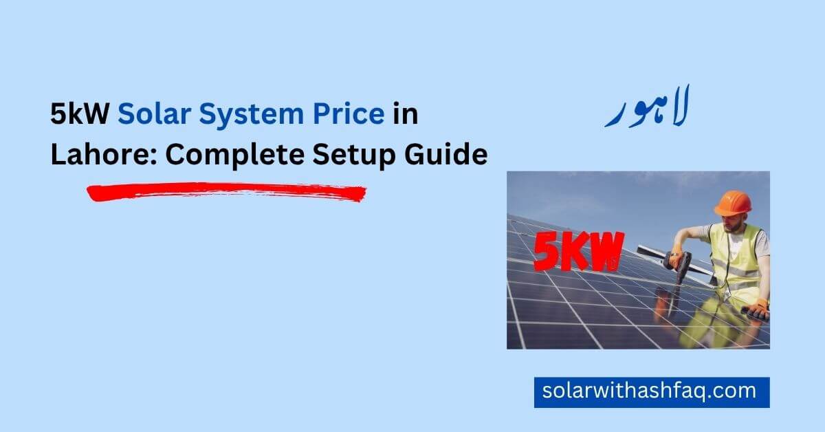 5kW Solar System Price in Lahore